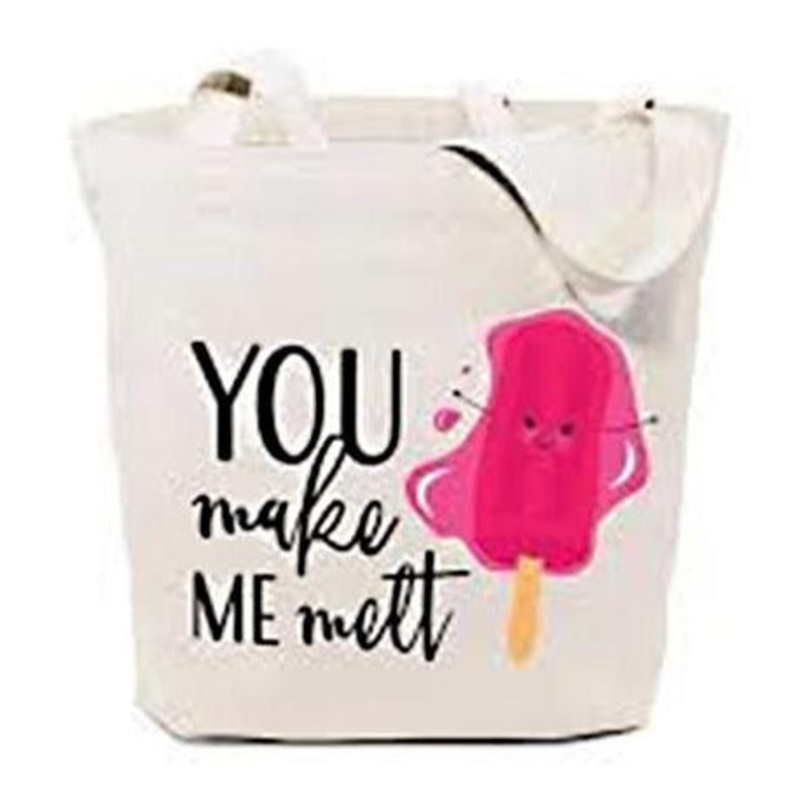Shopping Tote  "You Make Me Melt"
