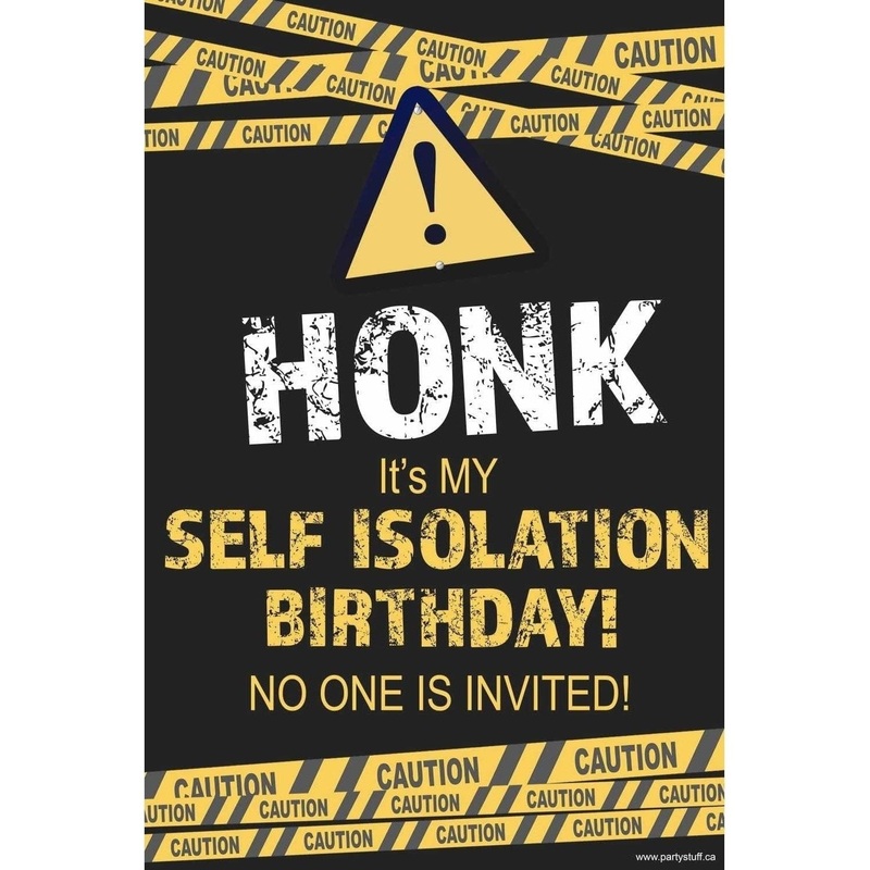 Yard Sign - Self Isolation Birthday