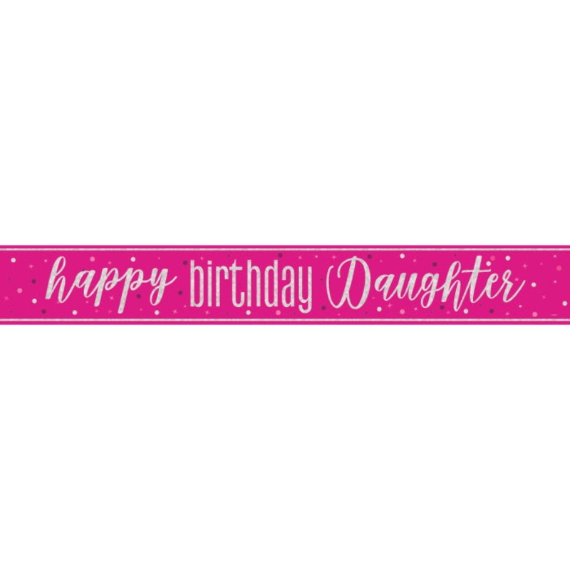 Hot Pink Happy Birthday Daughter Foil Banner 2.7 Metres