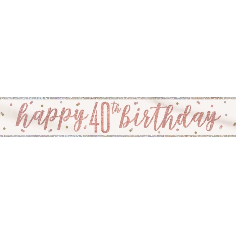 Rose Gold Holographic 40th Birthday Foil Banner Decoration