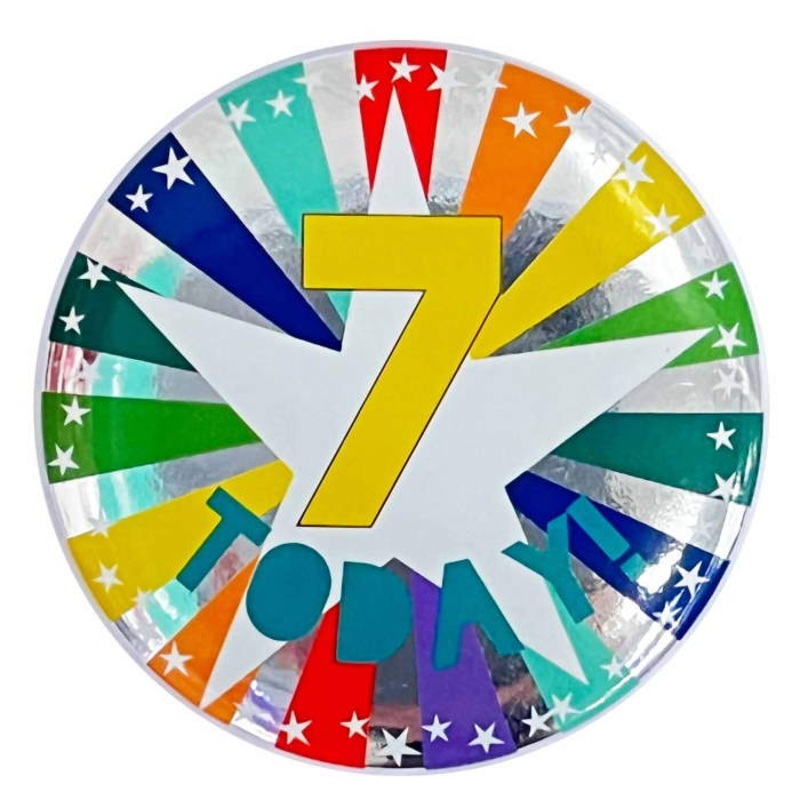 7 Today Birthday Party Badge: 7th Birthday Party Badge 6cm