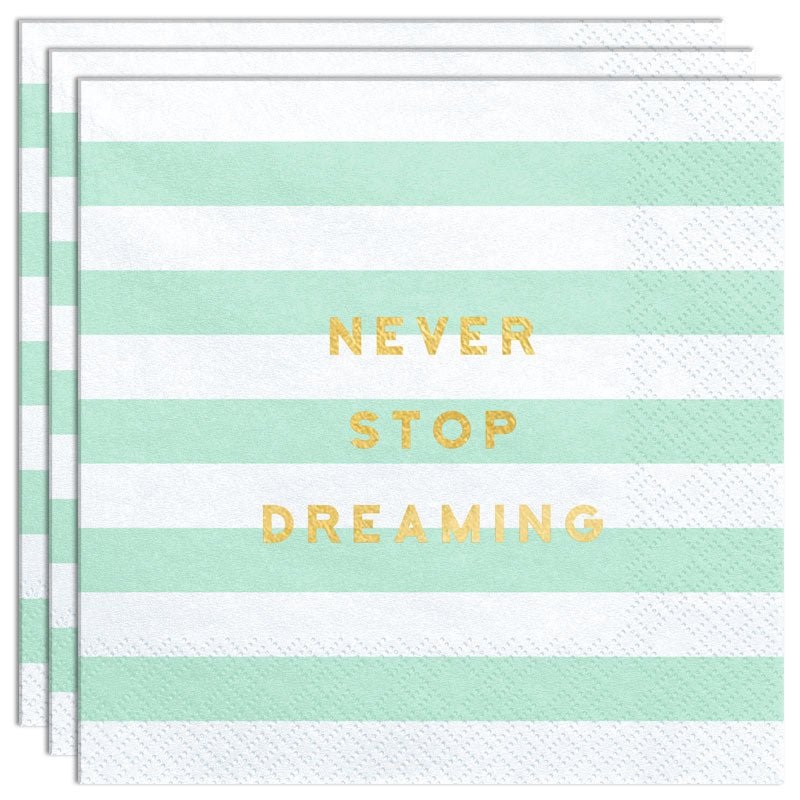 Never Stop Dreaming Napkins
