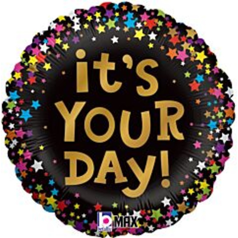 #491 It's Your Day 18in Printed Mylar